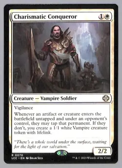 Charismatic Conqueror - 70 - Commander: the Lost Caverns of Ixalan (LCC) MTG - Image 1
