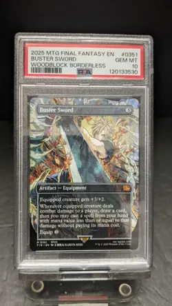 2025 MTG Final Fantasy Buster Sword PSA GEM MT 10 Woodblock Borderless 351 Cloud - Image 1
