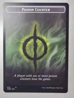 10x Poison Counter Tokens ALL WILL BE Phyrexia ONE 14 Magic mtg NM/M - Image 1