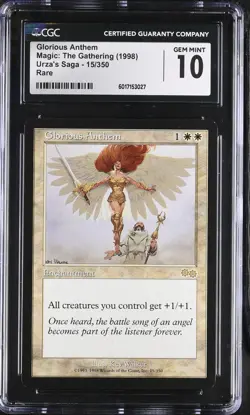 GLORIOUS ANTHEM Urza's Saga Rare CGC 10 MTG [Nostalgium] - Image 1