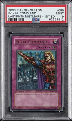 2003 YU-GI-OH! LON-LABYRINTH OF NIGHTMARE 1ST ED #080 ROYAL COMMAND PSA 9 - Image 1