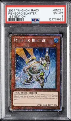 2024 YU-GI-OH! RA03-QUARTER CENTURY BONANZA 1ST ED #EN225 FISHBORG BLASTER PSA 8 - Image 1
