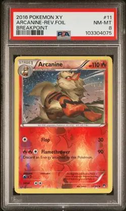 2016 POKEMON XY BREAKPOINT #11 ARCANINE-REVERSE FOIL PSA 8 - Image 1