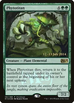 Phytotitan - Foil Prerelease Promo M15 LP MTG - Image 1