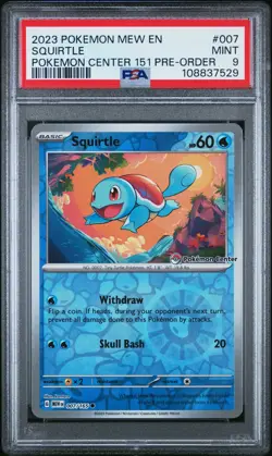 2023 POKEMON MEW EN-151 POKEMON CENTER 151 PRE-ORDER PROMO #007 SQUIRTLE PSA 9 - Image 1