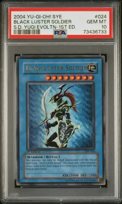 2004 SYE YU-GI-OH! STARTER DECK YUGI EVOLUTION #024 BLACK LUSTER SOLDIER PSA 10 - Image 1