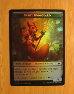 Bushy Bodyguard T0020 Food T 0027 Token BLB FOIL LP - Image 2
