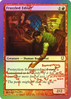 Unhinged MTG Foil Frazzled Editor Magic - Image 1