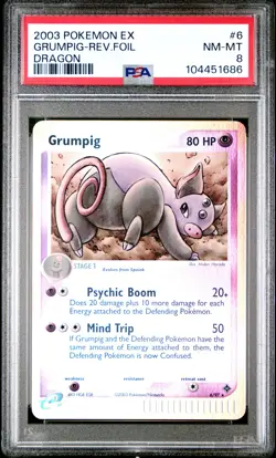 2003 POKEMON EX DRAGON #6 GRUMPIG-REVERSE FOIL PSA 8 - Image 1