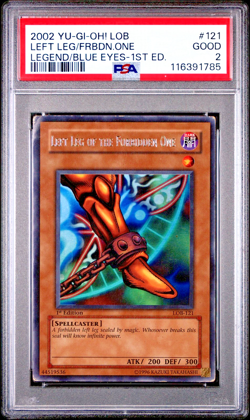 PSA 2 1ST EDITION LOB-121 Left Leg of the Forbidden One Exodia Ultra Rare Yugioh - Image 1