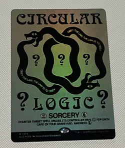 Circular Logic NM Rainbow Foil 1519 Secret Lair MTG Madness - Image 1