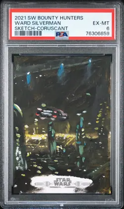 2021 TOPPS STAR WARS BOUNTY HUNTERS SKETCH CARDS CORUSCANT WARD SILVERMAN PSA 6 - Image 1