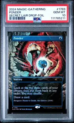 2024 MTG SECRET LAIR DROP FOIL #1783 PONDER PSA 10 - Image 1