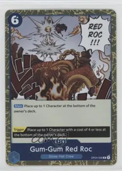 2023 One Piece Card Game: Kingdoms of Intrigue OP04 R Gum-Gum Red Roc #OP04-056 - Image 1