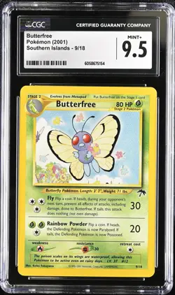 CGC 9.5 MINT+ Butterfree 2001 Southern Islands 9/18 Pokemon Card - Image 1