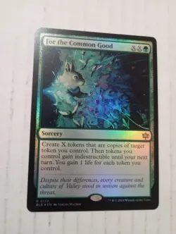 For The Common Good R 0172 BLB Foil MTG Sorcery Card Bloomburrow - Image 1
