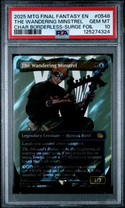 2025 MTG FINAL FANTASY #0548 THE WANDERING MINSTREL PSA 10 - Image 1