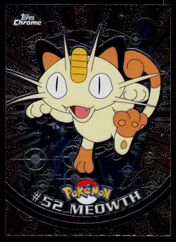 Meowth #52 - Topps Chrome Series 1 Pokemon Card Played - Image 1