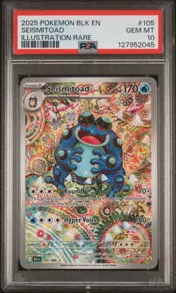 2025 POKEMON BLK EN-BLACK BOLT ILLUSTRATION RARE #105 SEISMITOAD PSA 10 - Image 1