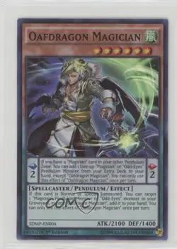 Oafdragon Magician 1st Ed. YuGiOh Master of Pendulum Structure Deck #SDMP-EN004 - Image 1