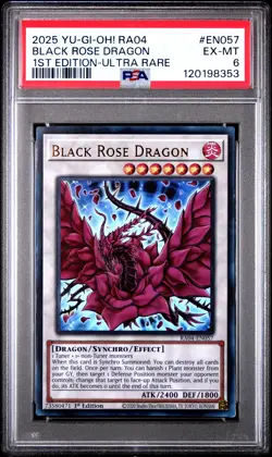 2025 YU-GI-OH! RA04-QUARTER CENTURY STAMPEDE #EN057 BLACK ROSE DRAGON PSA 6 - Image 1