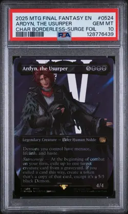 PSA 10 2025 MTG FINAL FANTASY CHARACTER BORDERLESS-SURGE FOIL ARDYN, THE USURPER - Image 1