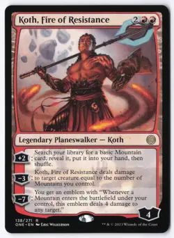 Koth, Fire of Resistance R Phyrexia: All Will Be One 138 NM - Image 1