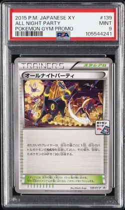 2015 POKEMON JPN XY PROMO POKEMON GYM #139 ALL NIGHT PARTY PSA 9 - Image 1