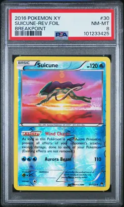 2016 POKEMON XY BREAKPOINT #30 SUICUNE-REVERSE FOIL PSA 8 - Image 1