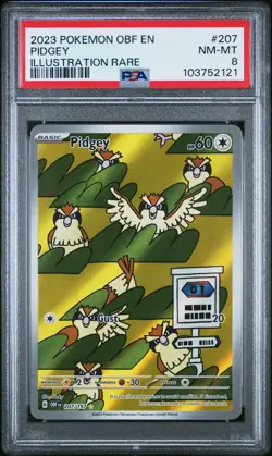 2023 POKEMON OBF EN-OBSIDIAN FLAMES ILLUSTRATION RARE #207 PIDGEY PSA 8 - Image 1