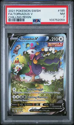 2021 POKEMON SWORD & SHIELD CHILLING REIGN #185 FULL ART/TORNADUS V PSA 7 - Image 1