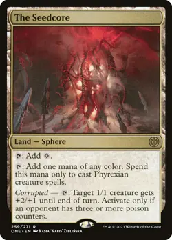 The Seedcore (259) Phyrexia: All Will Be One ONE MTG Magic - Image 1