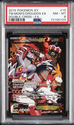 2015 POKEMON XY DOUBLE CRISIS #15 FULL ART/TEAM MAGMA'S GROUDON EX PSA 8 - Image 1