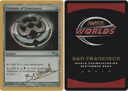 Talisman of Dominance - Manuel Bevand - 2004 ~ Near Mint World Championship Z6 M - Image 1