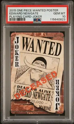 2015 ONE PIECE WANTED POSTER PLAYING CARDS JOKER EDWARD NEWGATE PSA 10 - Image 1