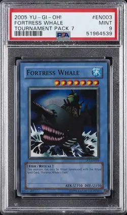 2005 YU-GI-OH! TOURNAMENT PACK 7 #EN003 FORTRESS WHALE PSA 9 - Image 1