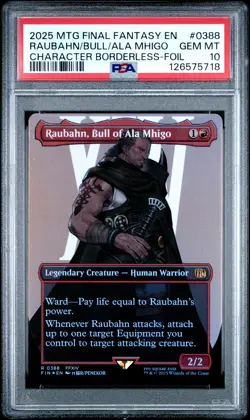2025 MAGIC: THE GATHERING FINAL FANTASY #0388 RAUBAHN, BULL OF ALA MHIGO PSA 10 - Image 1