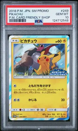 2018 POKEMON JAPANESE SM PROMO POKEMON CARD FRIENDLY SHOP #249 PIKACHU PSA 10 - Image 1