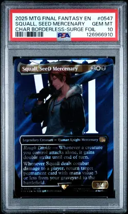 2025 MAGIC: THE GATHERING FINAL FANTASY #0547 SQUALL, SEED MERCENARY PSA 10 - Image 1