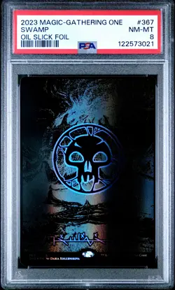 2023 MAGIC: THE GATHERING PHYREXIA: ALL WILL BE ONE OIL SLICK FOIL SWAMP PSA 8 - Image 1