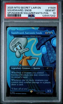 2025 Magic The Gathering SpongeBob Secret Squidward, Sarcastic Snob Foil PSA 10 - Image 1