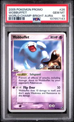 2005 POKEMON WORLD CHAMPIONSHIPS PROMO BRIGHT AURA #26 WOBBUFFET PSA 10 - Image 1