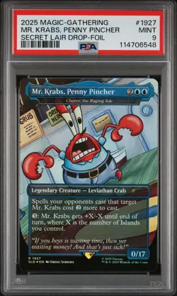 2025 MTG SECRET LAIR DROP FOIL #1927 MR. KRABS, PENNY PINCHER PSA 9 - Image 1