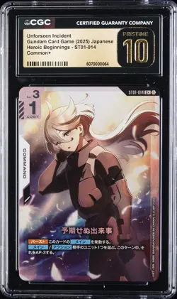 2025 GUNDAM CARD GAME #ST01-014 UNFORESEEN INCIDENT CGC 10 PRISTINE - Image 1