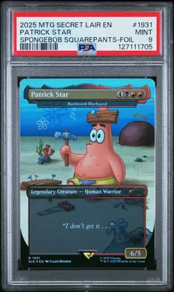 2025 MAGIC: THE GATHERING SECRET LAIR DROP #1931 PATRICK STAR PSA 9 - Image 1