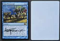 SIGNED MtG Magic Magic 2011 M11 Chris Moeller Artist Proof _ MASS POLYMORPH _ - Image 1