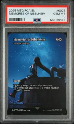 2025 MTG FINAL FANTASY: THROUGH THE AGES #0026 MEMORIES OF NIBELHEIM PSA 10 - Image 1