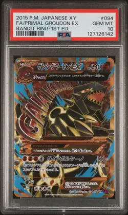 2015 POKEMON JPN XY BANDIT RING 1ST ED #094 FULL ART/PRIMAL GROUDON EX PSA 10 - Image 1