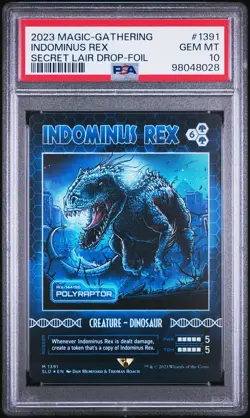 2023 MTG SECRET LAIR DROP FOIL #1391 INDOMINUS REX PSA 10 - Image 1