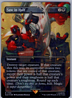 Saw in Half (Rainbow Foil) Secret Lair Drop Foil, Marvel Deadpool NM - Image 1